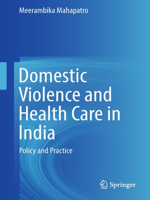 cover image of Domestic Violence and Health Care in India